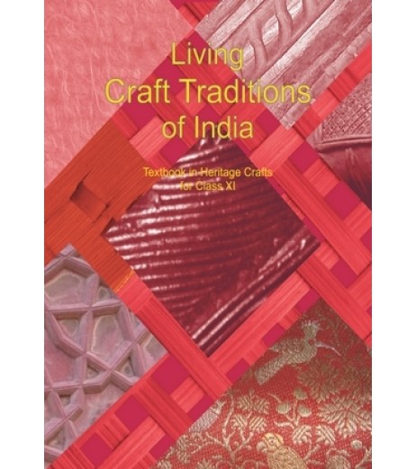 Living Craft Tradition of India Textbook in Heritage English Book for class 11 Published by NCERT of UPMSP UP State Board Class 11 - SchoolChamp.net